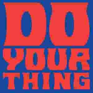 Do Your Thing