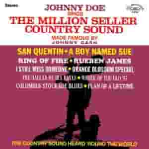 Johnny Doe Sings the Million Seller Country Sound Made Famous by Johnny Cash