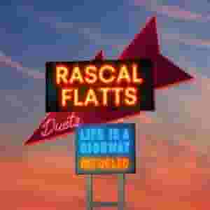 Life Is A Highway: Refueled Duets