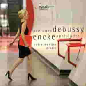 Debussy: Preludes - Encke: Apresludes