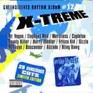 Greensleeves Rhythm Album #12: X-Treme