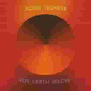 For Earth Below [50th Anniversary Edition]