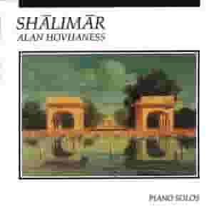 Hovhaness: Shalimar, Piano Solos