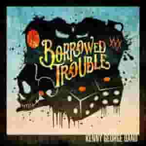 Borrowed Trouble
