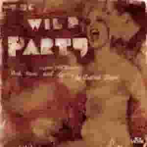 The Wild Party (Original Off-Broadway Cast Recording)