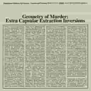 Earth x Black Noi$e - Geometry of Murder: Extra Capsular Extraction Inversions