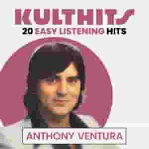 KULTHITS: Anthony Ventura - 20 Easy Listening Hits