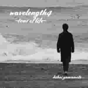 wavelength4 ~tour of life~
