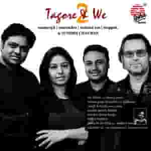 Tagore & We 2