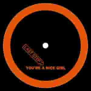 You're A Nice Girl