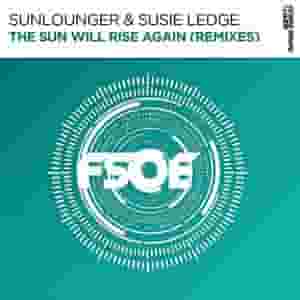 The Sun Will Rise Again (Remixes)