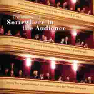 Somewhere in the Audience