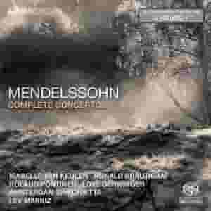 Mendelssohn: Solo Concertos (The) (Complete) (Sacd Reissue)