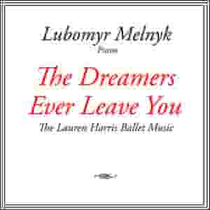 The Dreamers Ever Leave You - The Lauren Harris Ballet Music