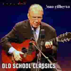 Old School Classics (Remastered)
