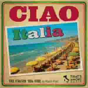 Ciao Italia (The Italian 60's Vibe)