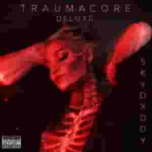 TRAUMACORE (RAW AND UNCUT) (DELUXE)