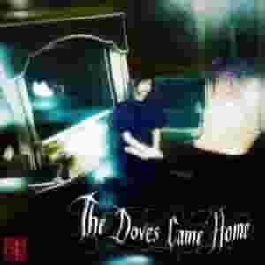 The Doves Came Home