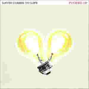 David Comes To Life
