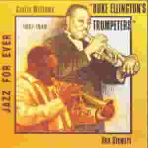 Duke Ellington's Trumpeters (1937-1940)