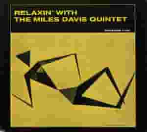 Relaxin' With The Miles Davis Quintet