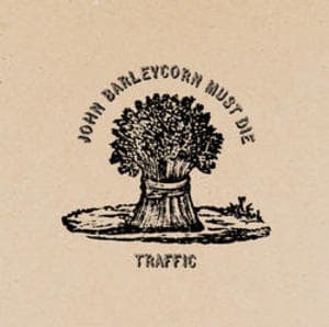 John Barleycorn Must Die (2001 Island Records Remastered)