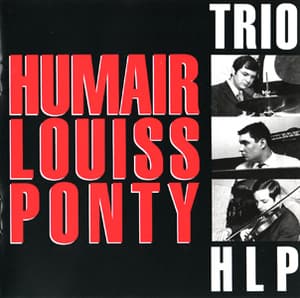 Trio HLP (Disques Dreyfus FDM 36515-2) (2CD)