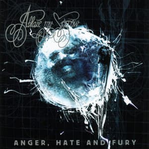 Anger, Hate And Fury