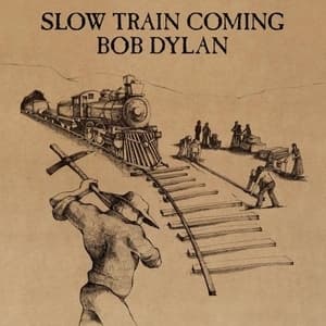 Slow Train Coming (2003, remaster)