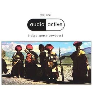 We Are Audio Active (tokyo Space Cowboy)
