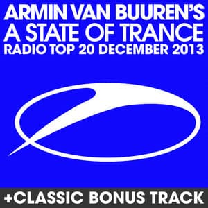 A State Of Trance Radio Top 20 - December 2013