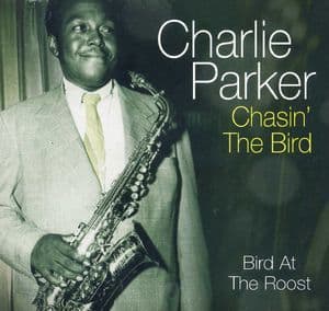 Chasin' The Bird (CD2) - Bird At The Roost 