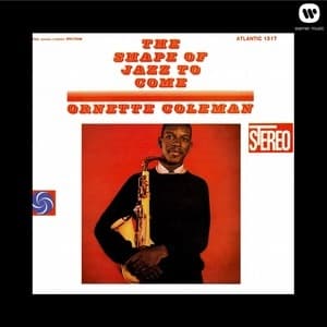 The Shape Of Jazz To Come
