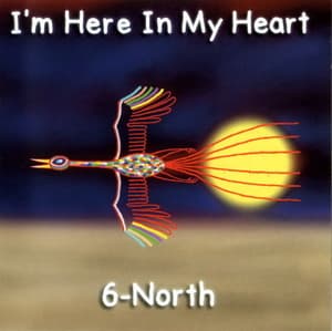 I'm Here In My Heart