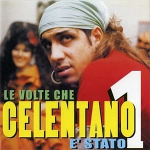 Le Volte Che Celentano E' Stato 1