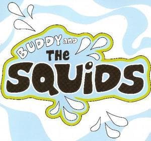 Buddy And The Squids