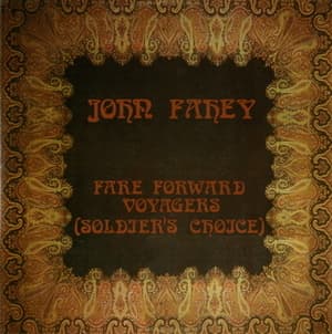 Fare Forward Voyagers (Soldier's Choice)