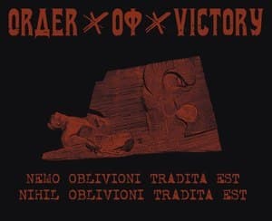 Nemo Oblivioni Tradita Est, Nihil Oblivioni Tradita Est