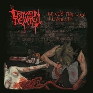 Dead's The Way I Like It!