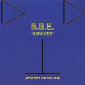 Seven Days And One Week (remixes)