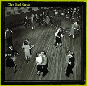The Mad Caps