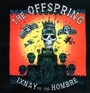 Ixnay On The Hombre
