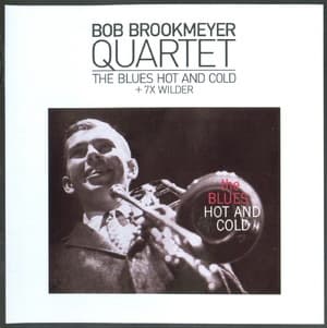 The Blues Hot And Cold + 7x Wilder
