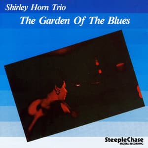 The Garden Of The Blues