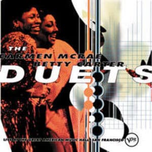 The Carmen McRae-Betty Carter Duets
