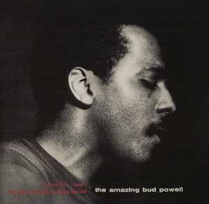 The Amazing Bud Powell, Volume One