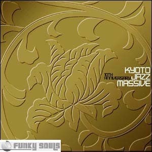 Kyoto Jazz Massive - 10th Anniversary
