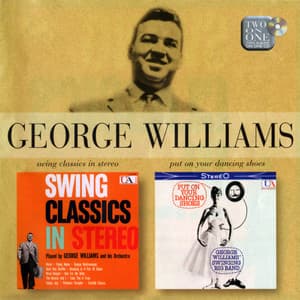 Swing Classics In Stereo & Put On Your Dancing Shoes