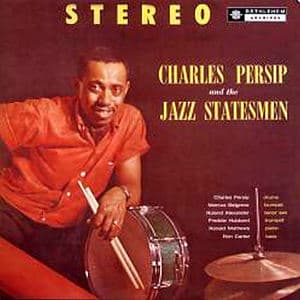 Charles Persip And The Jazz Statesmen