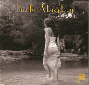 Jazz For A Lazy Day